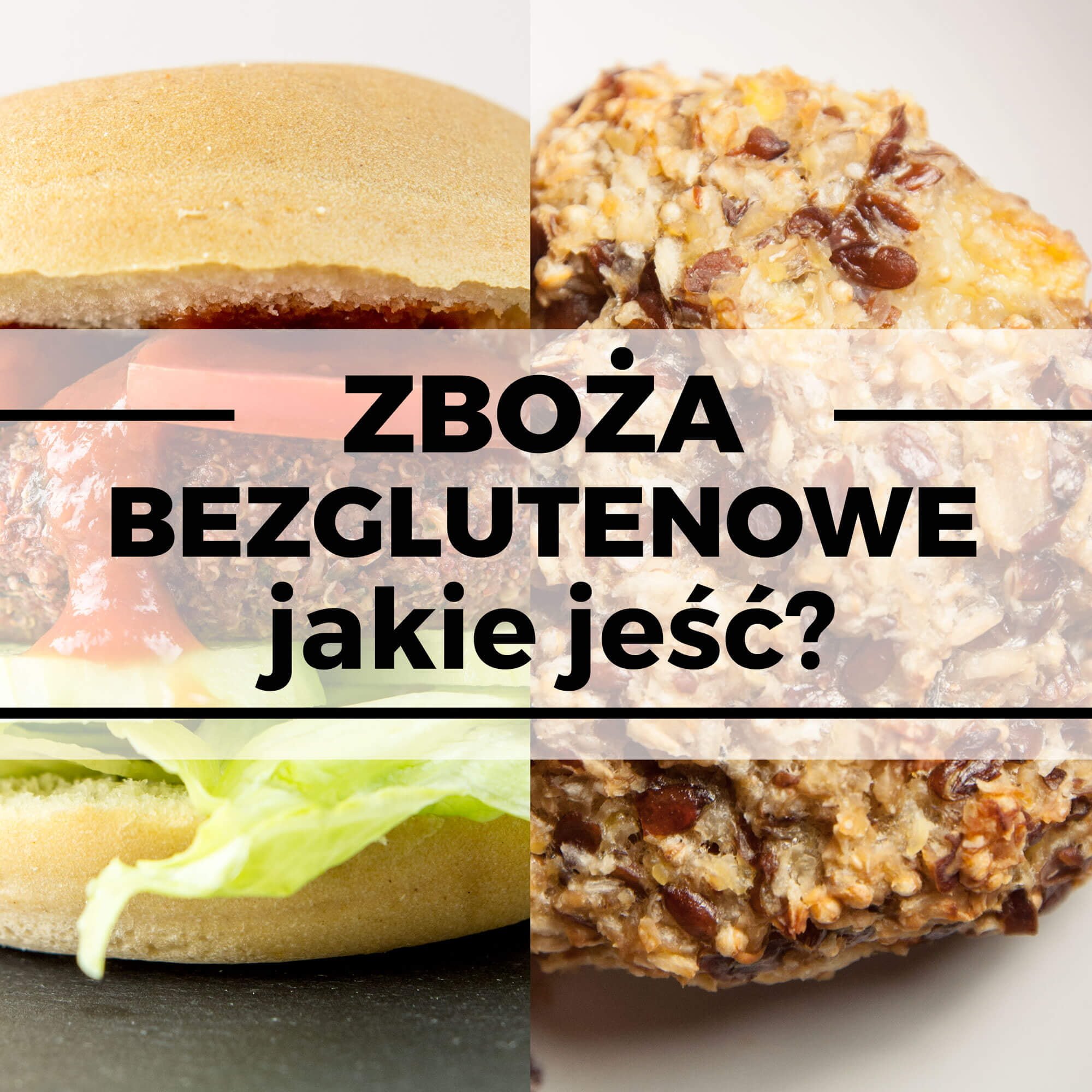 jakie zboża bezglutenowe warto jeść