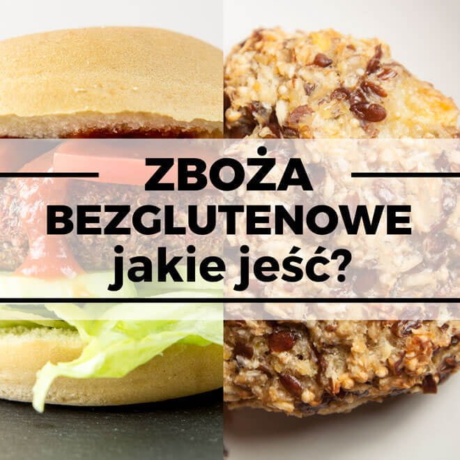 Jakie zboża bezglutenowe warto jeść