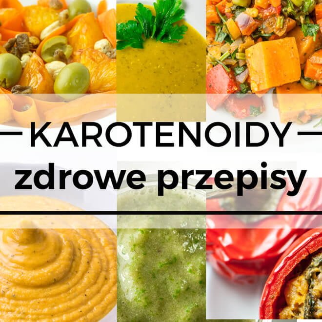 karotenoidy zdrowe przepisy z marchewką, batatem, papryką kuchnia wegańska i bezglutenowa