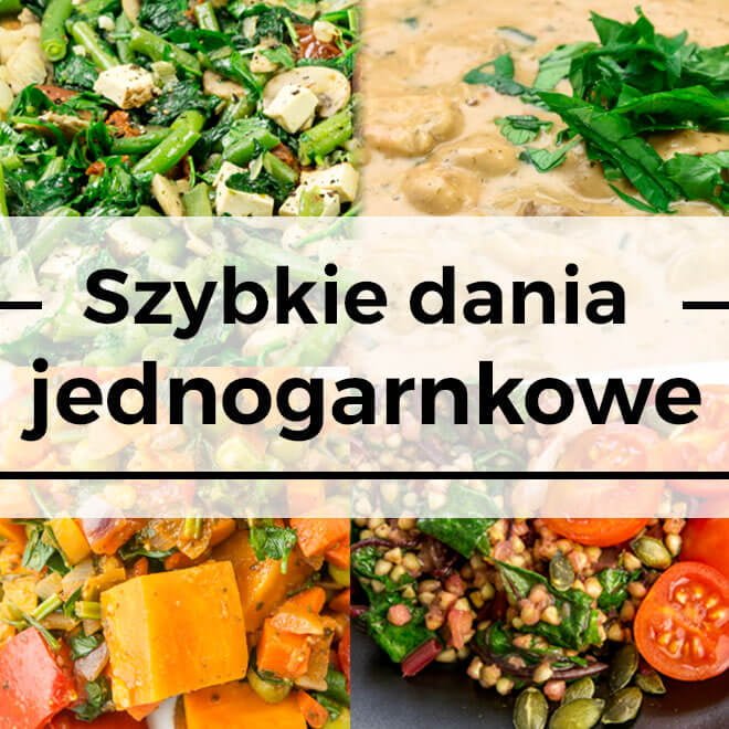 szybkie i proste dania jednogarnkowe