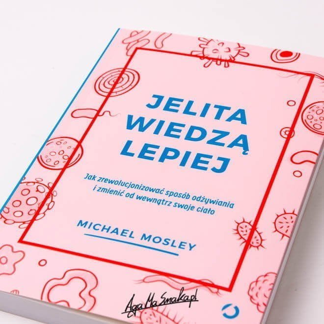 książka "Jelita wiedzą lepiej" Michael Mosley