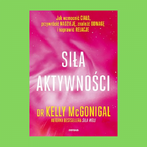 ksiazka sila aktywnosci recenzja